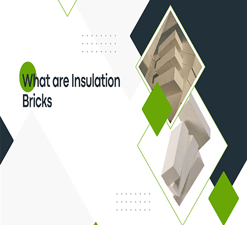 What are Insulation Bricks
