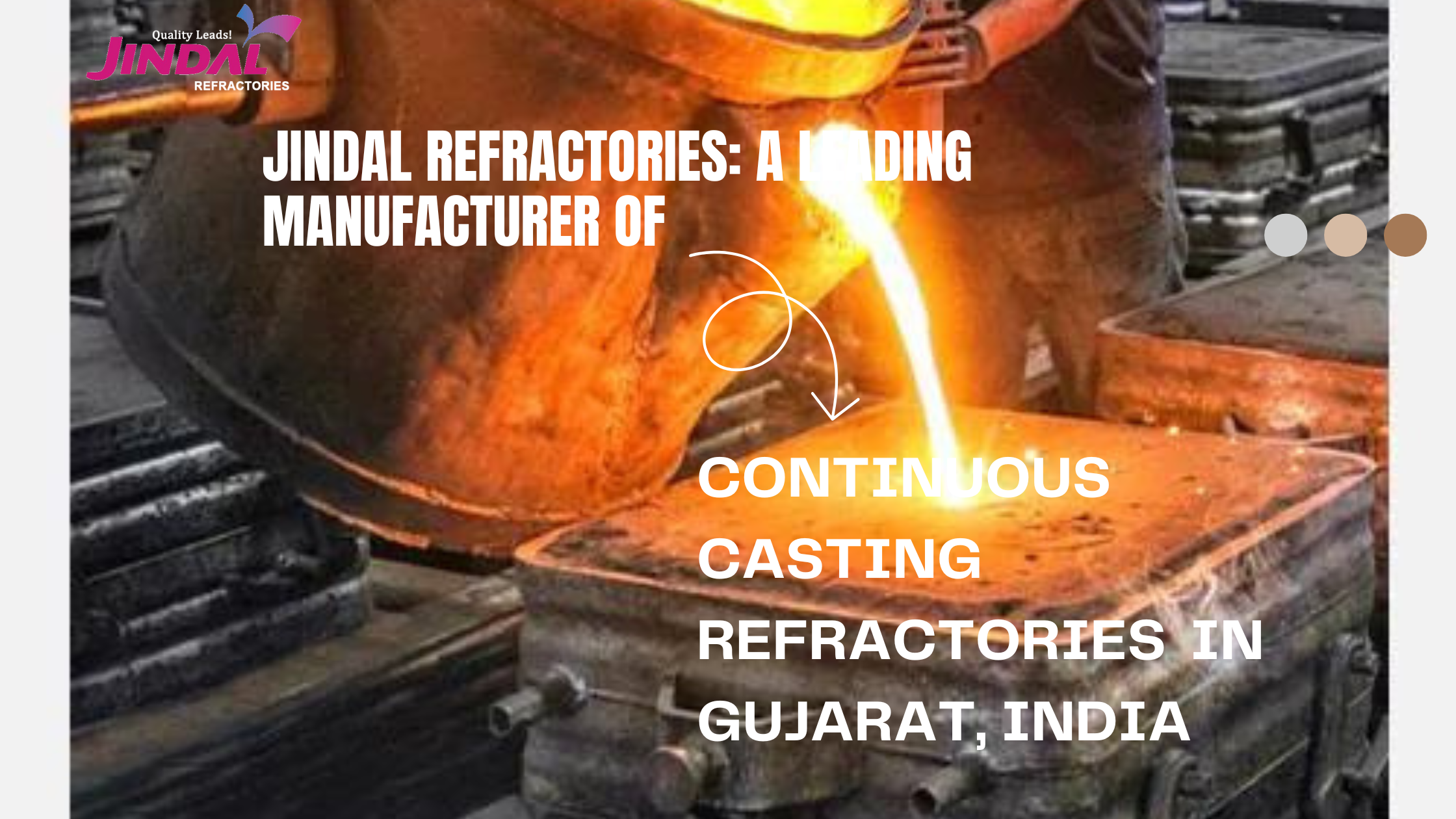 Jindal Refractories: A Leading Manufacturer of Continuous Casting Refractories in Gujarat, India