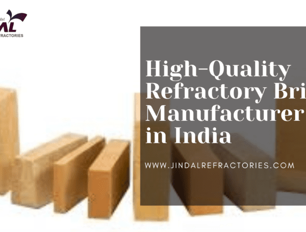 High-Quality Refractory Brick Manufacturer in India